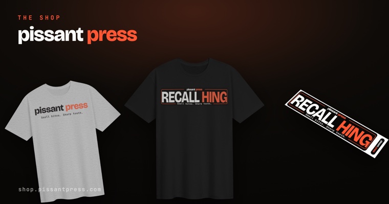 Pissant Press shop: tees and stickers
